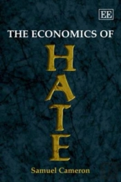 The Economics Of Hate