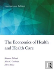 The Economics Of Health And Health Care