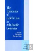The Economics Of Health Care In Asia-Pacific Countries