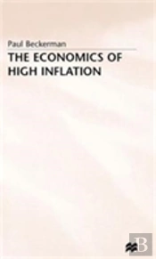 The Economics Of High Inflation
