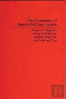 The Economics Of Household Consumption