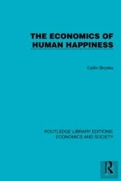The Economics Of Human Happiness