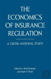 The Economics Of Insurance Regulation