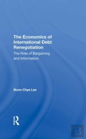 The Economics Of International Debt Renegotiation