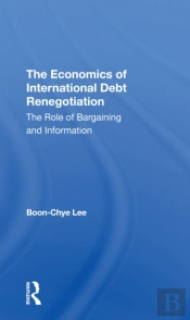 The Economics Of International Debt Renegotiation