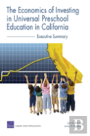 The Economics Of Investing In Universal Preschool Education In California
