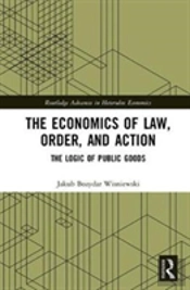 The Economics Of Law, Order, And Action