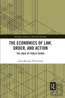 The Economics Of Law, Order, And Action