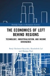 The Economics Of Left Behind Regions