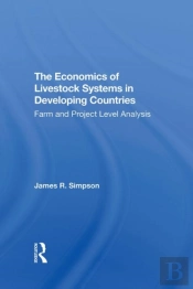 The Economics Of Livestock Systems In Developing Countries