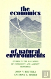 The Economics Of Natural Environments