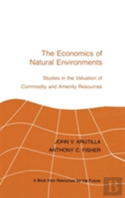 The Economics Of Natural Environments