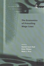 The Economics Of Prevailing Wage Laws
