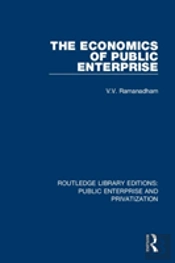 The Economics Of Public Enterprise