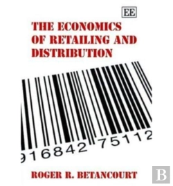 Bertrand.pt - The Economics Of Retailing And Distribution