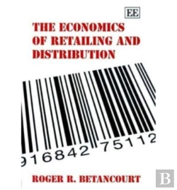 Bertrand.pt - The Economics Of Retailing And Distribution