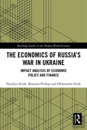 The Economics Of Russiaâ€™S War In Ukraine