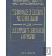 The Economics Of Schooling And School Quality
