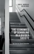 The Economics Of Schooling In A Divided Society