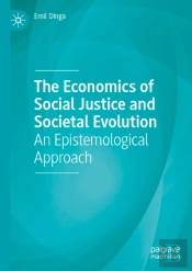 The Economics Of Social Justice And Societal Evolution