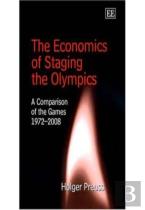 The Economics Of Staging The Olympics