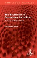 The Economics Of Subsidising Agriculture