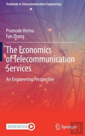 The Economics Of Telecommunication Services