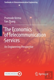 The Economics Of Telecommunication Services