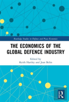 The Economics Of The Global Defence Industry