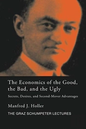 The Economics Of The Good, The Bad And The Ugly