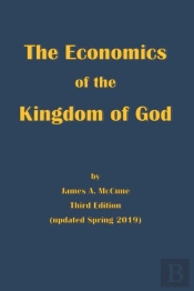 The Economics Of The Kingdom Of God