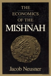 The Economics Of The Mishnah