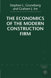 The Economics Of The Modern Construction Firm