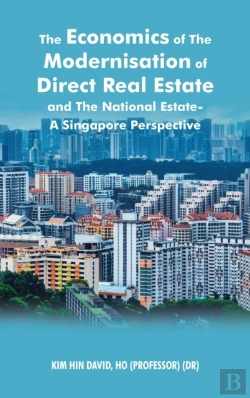 Bertrand.pt - The Economics Of The Modernisation Of Direct Real Estate And The National Estate - A Singapore Perspective