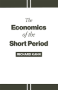 The Economics Of The Short Period