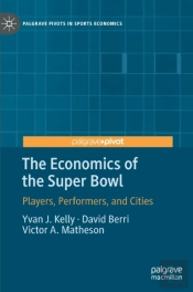 The Economics Of The Super Bowl