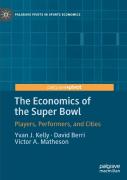 The Economics Of The Super Bowl