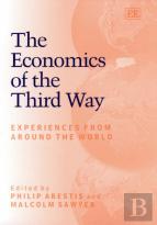 The Economics Of The Third Way - Experiences From Around The World