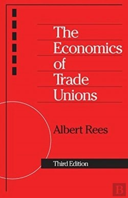 Bertrand.pt - The Economics Of Trade Unions