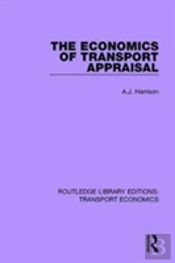 The Economics Of Transport Appraisal