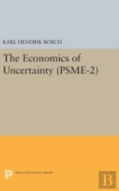 The Economics Of Uncertainty. (Psme-2), Volume 2