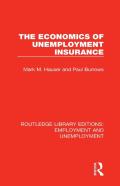 The Economics Of Unemployment Insurance