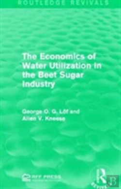 Bertrand.pt - The Economics Of Water Utilization In The Beet Sugar Industry