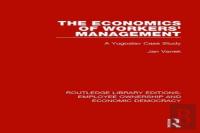 The Economics Of Workers' Management