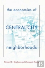 The Economies Of Central City Neighborhoods