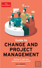 The Economist Guide To Change And Project Management