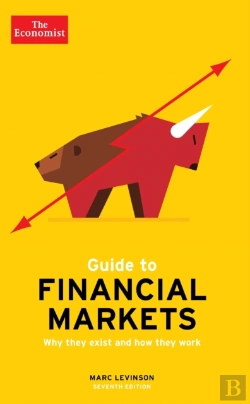 Bertrand.pt - The Economist Guide To Financial Markets 7th Edition