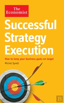 Bertrand.pt - The Economist: Successful Strategy Execution