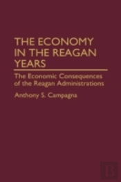 The Economy In The Reagan Years