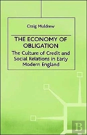 The Economy Of Obligation
